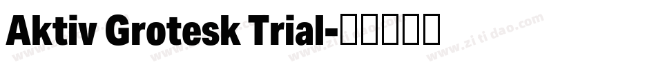 Aktiv Grotesk Trial字体转换